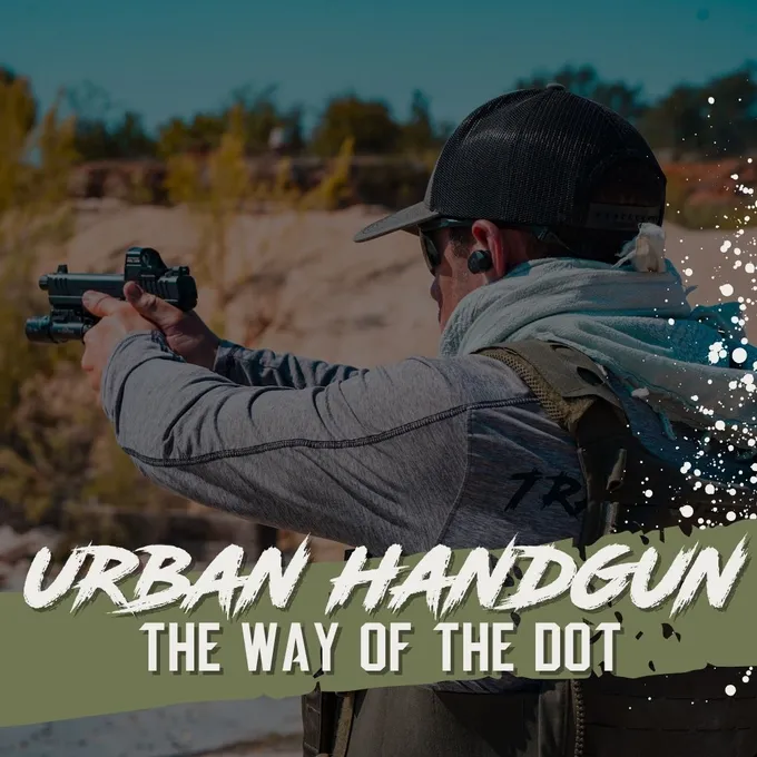 Urban Handgun The Way of the dot