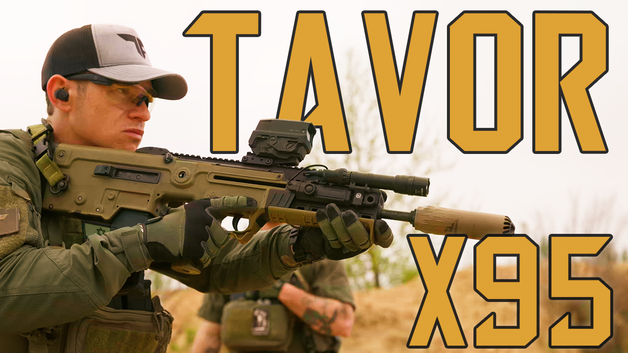 Mastering the Tavor X95: Expert Setup and Insights from an IDF Special ...